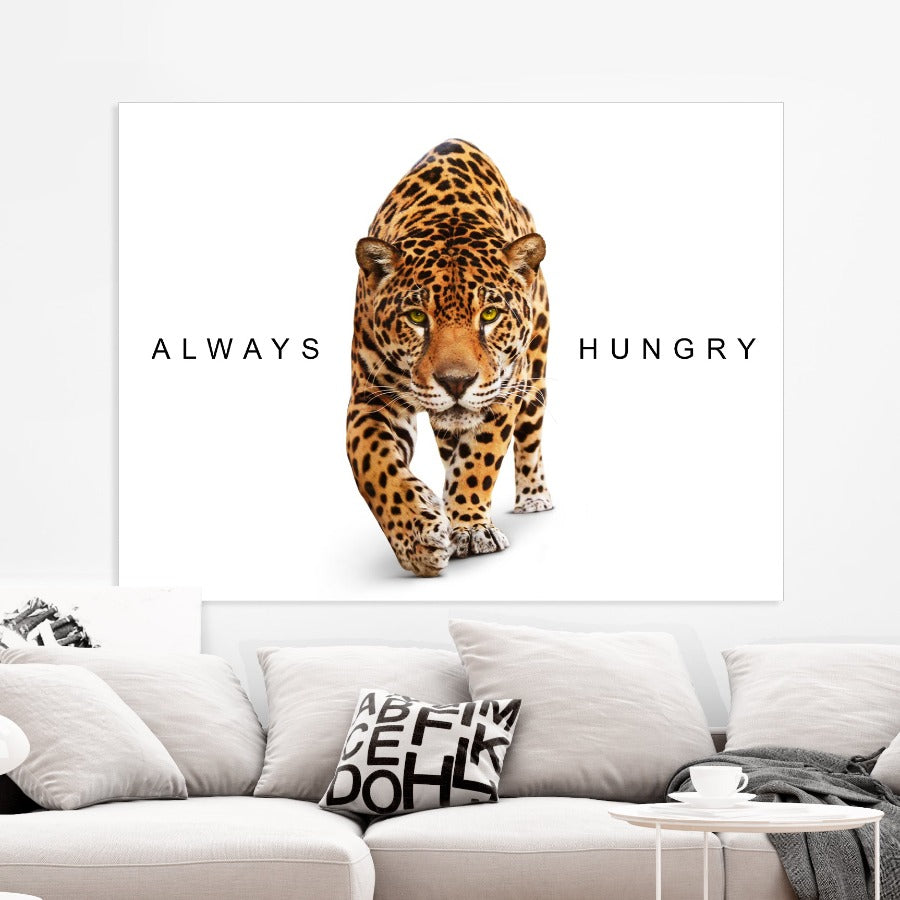 Poster mindset Always Hungry op plexiglas, canvas, dibond of poster.