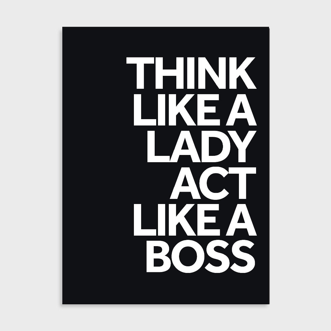 Poster - Think like a lady Quote