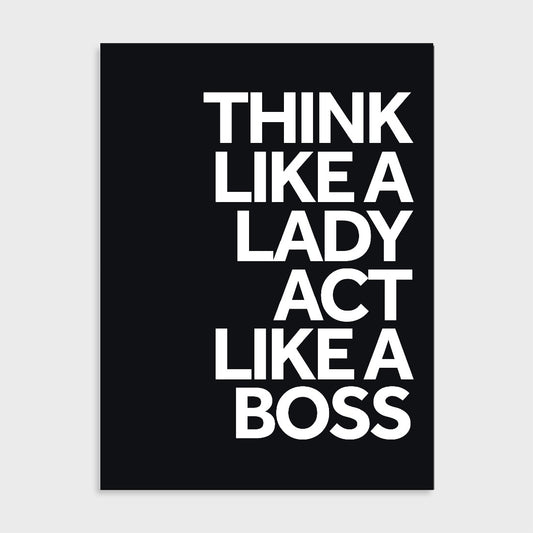 Poster - Think like a lady Quote